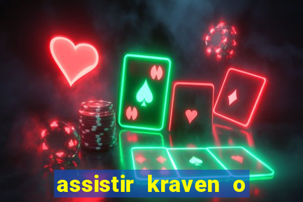 assistir kraven o caçador dublado pobreflix